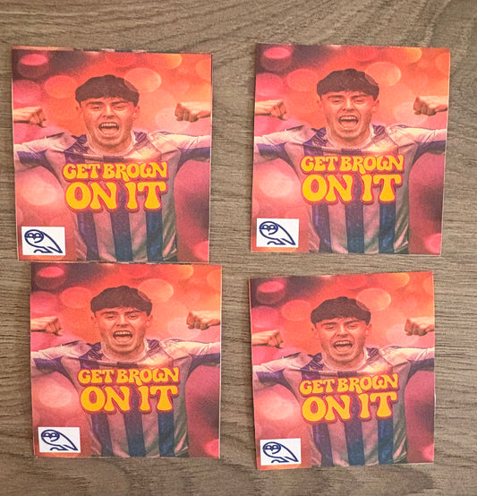 20 Pack  - ‘Get Brown on it’